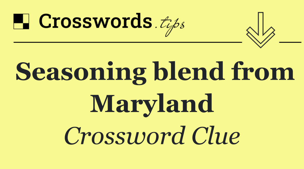 Seasoning blend from Maryland