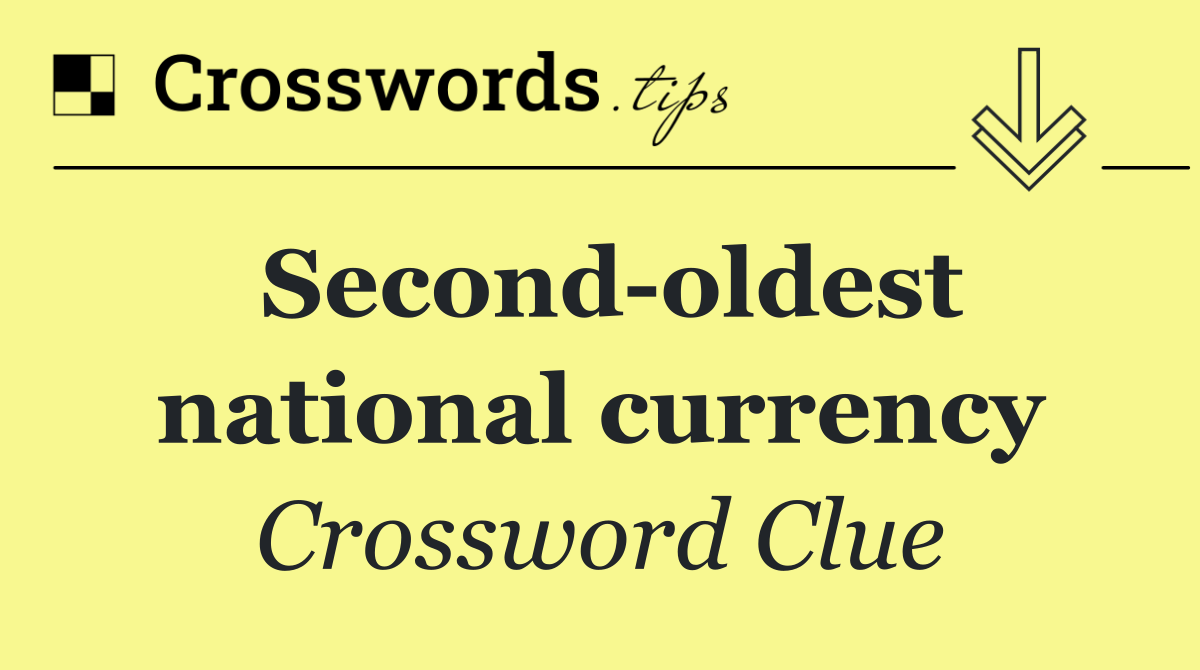 Second oldest national currency