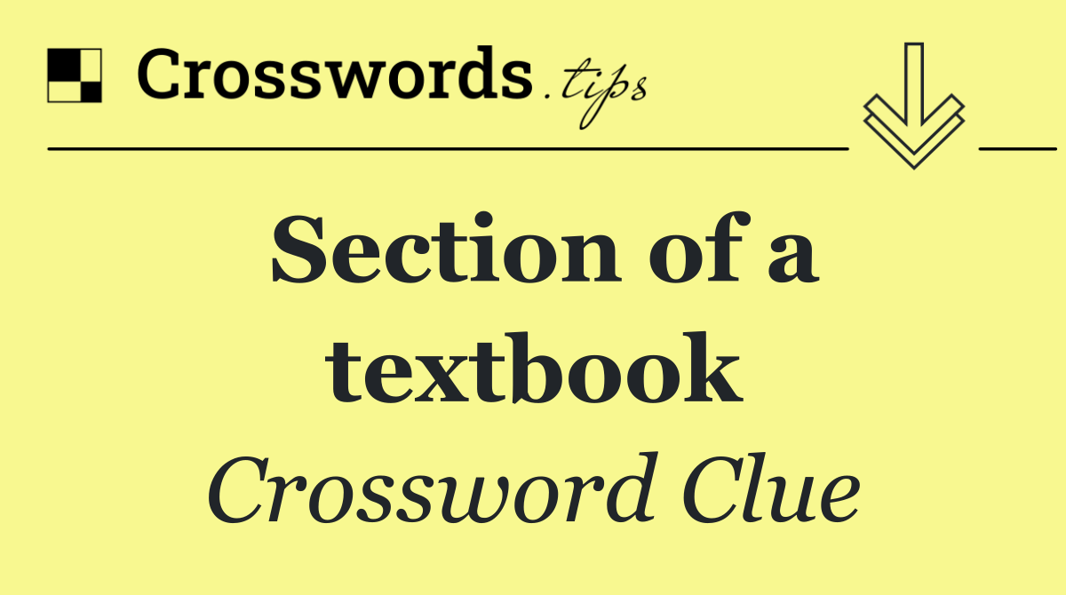 Section of a textbook