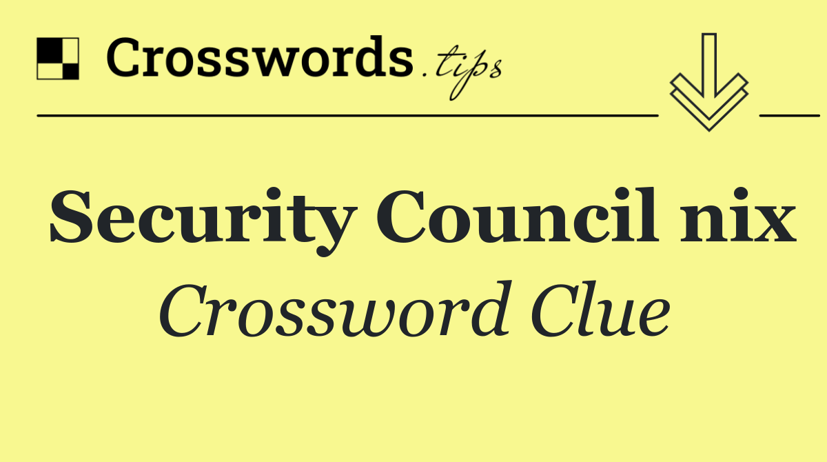 Security Council nix