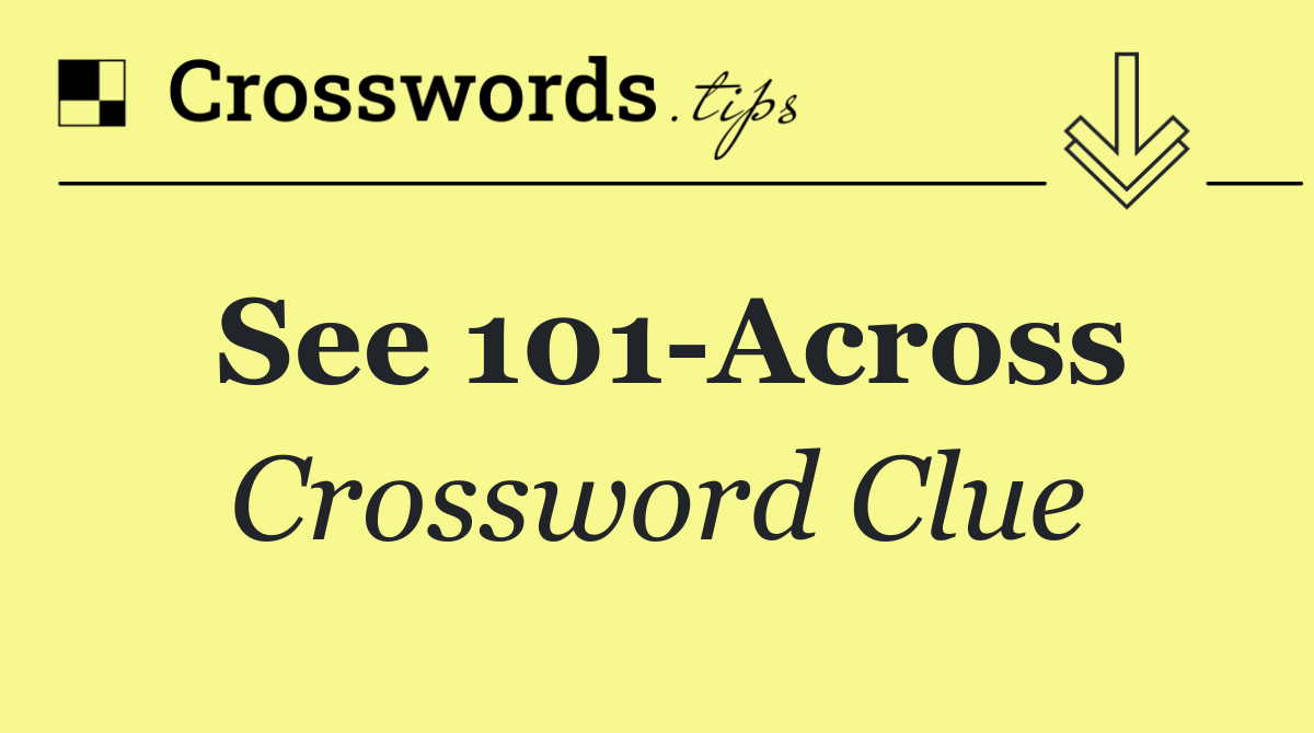 See 101 Across