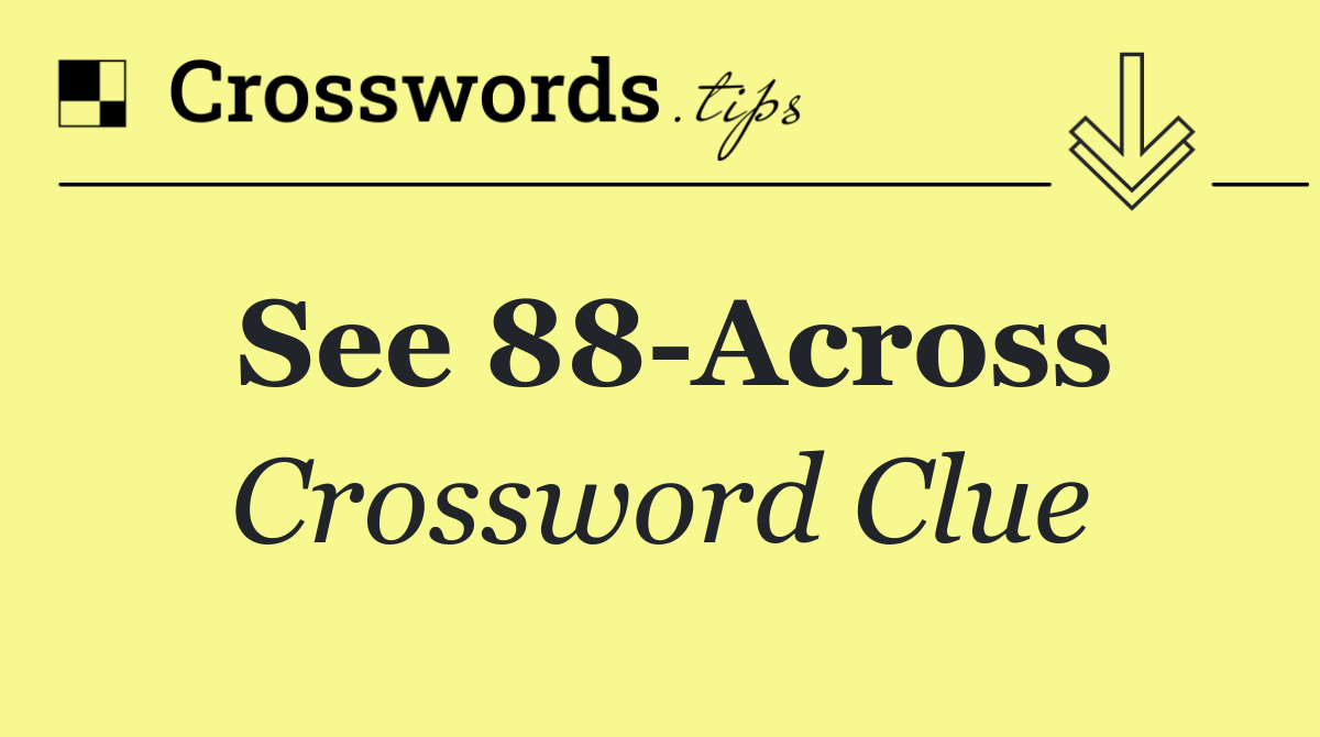 See 88 Across