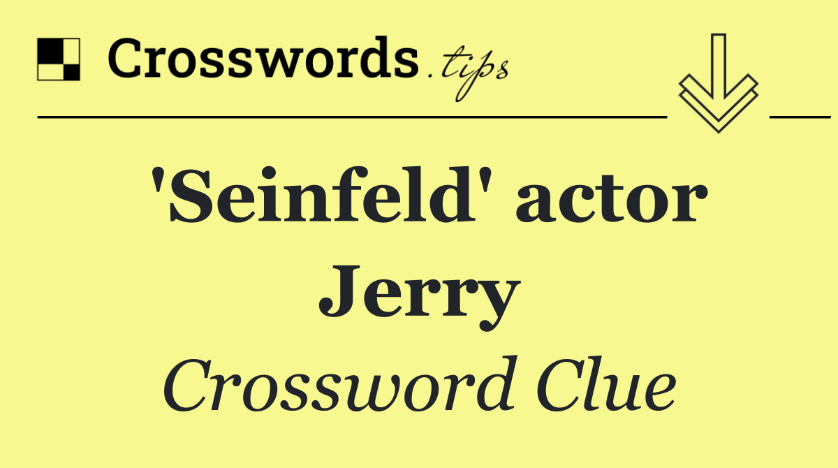 'Seinfeld' actor Jerry