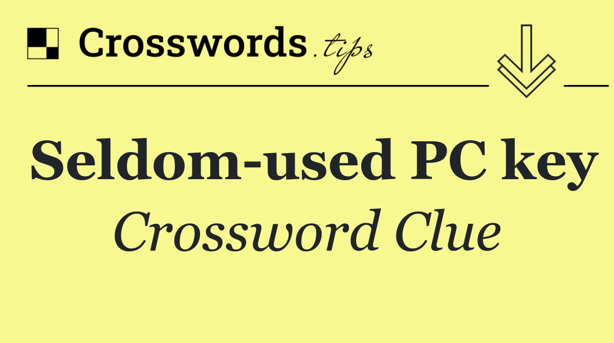 Seldom used PC key