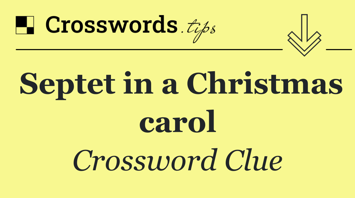 Septet in a Christmas carol
