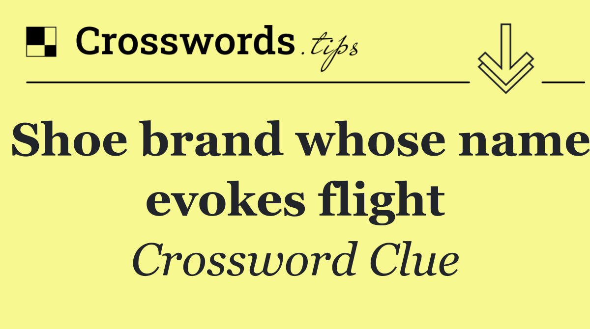 Shoe brand whose name evokes flight