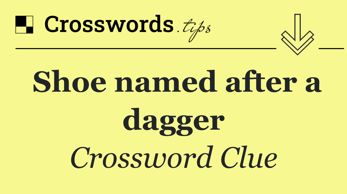 Shoe named after a dagger