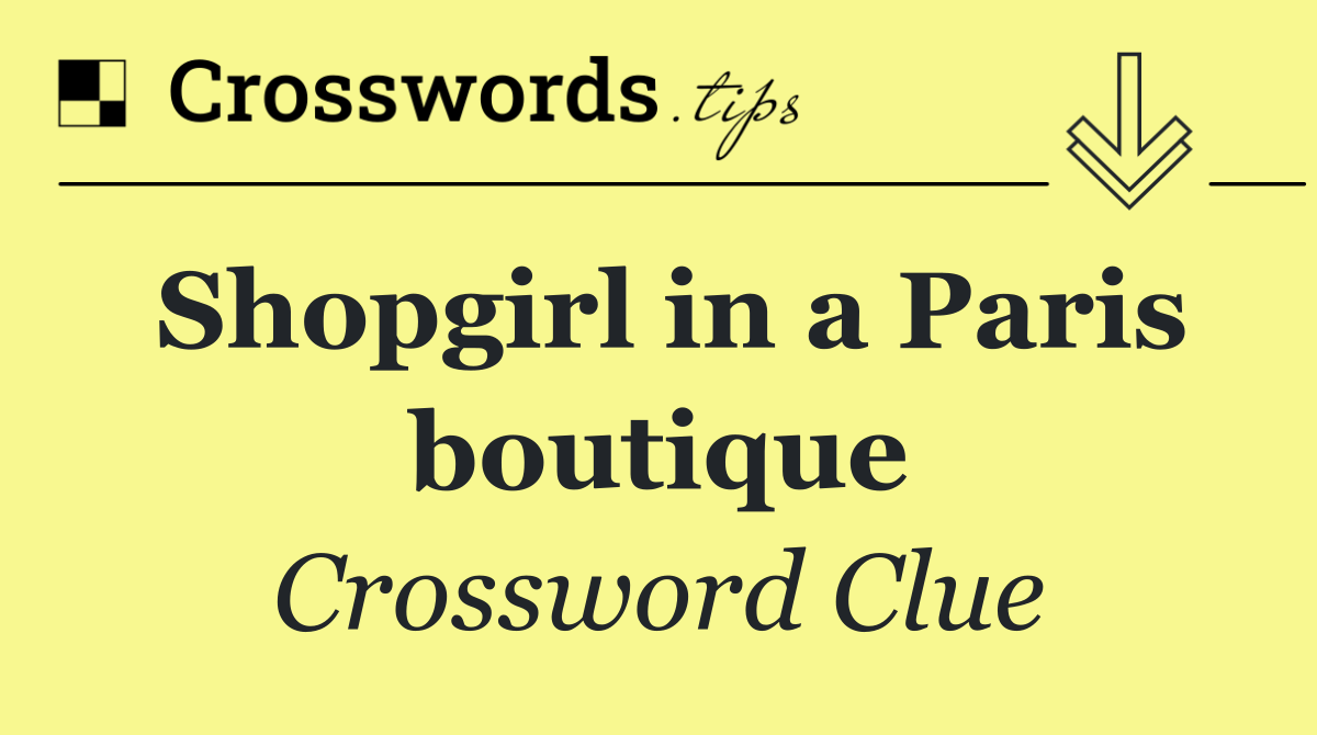 Shopgirl in a Paris boutique