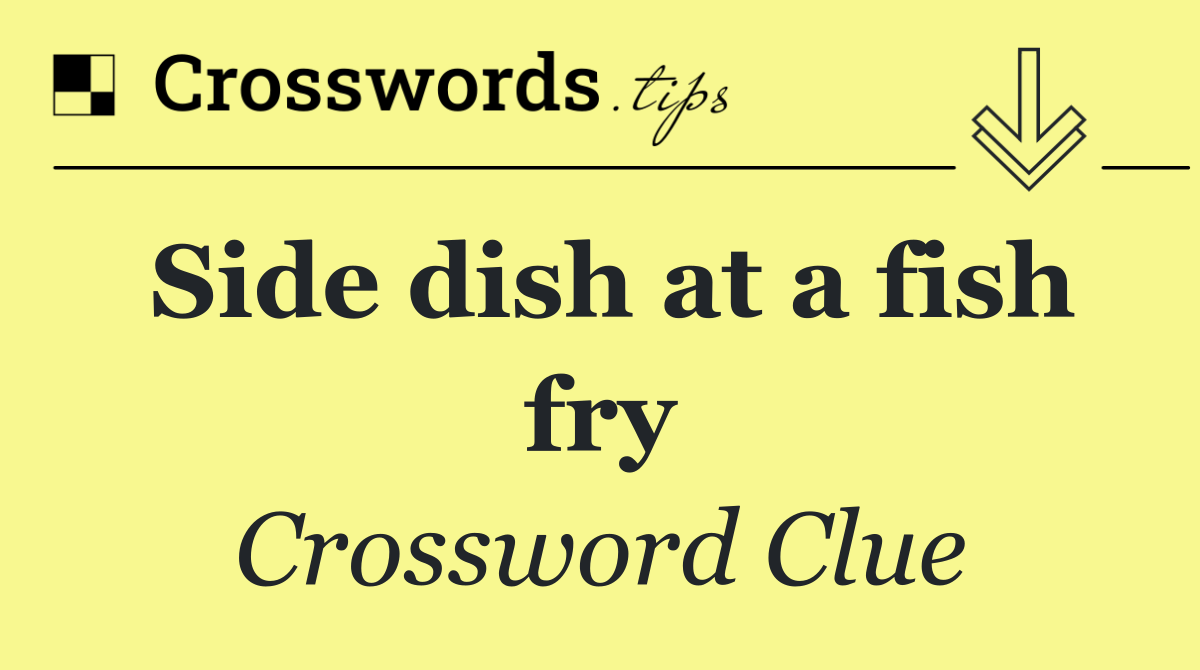 Side dish at a fish fry