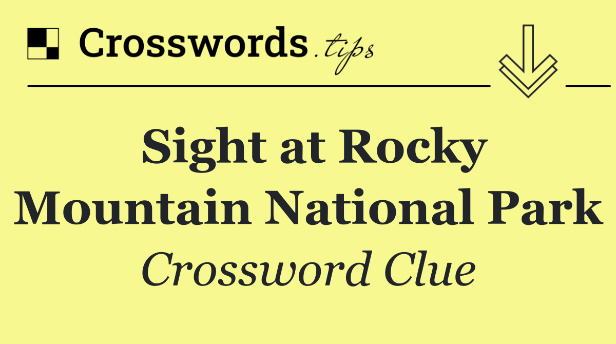 Sight at Rocky Mountain National Park