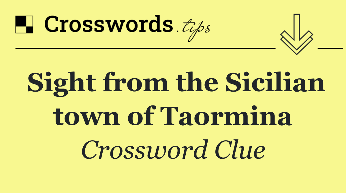 Sight from the Sicilian town of Taormina