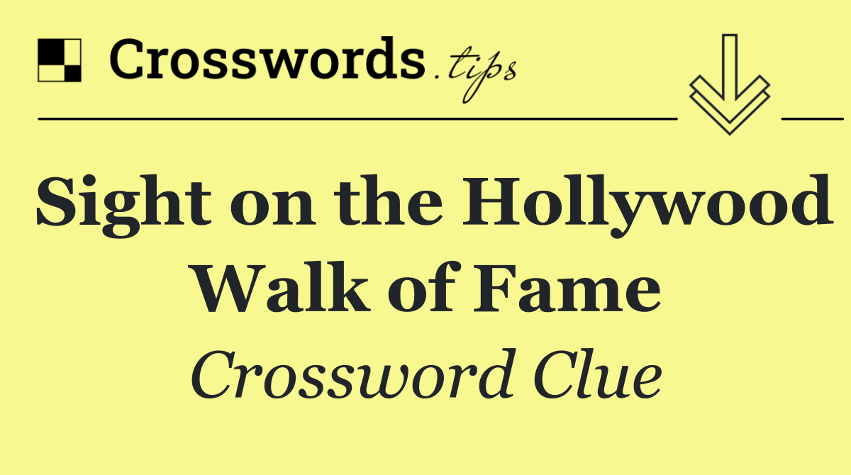 Sight on the Hollywood Walk of Fame