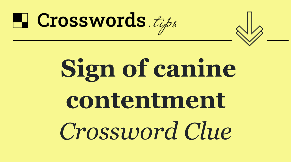 Sign of canine contentment