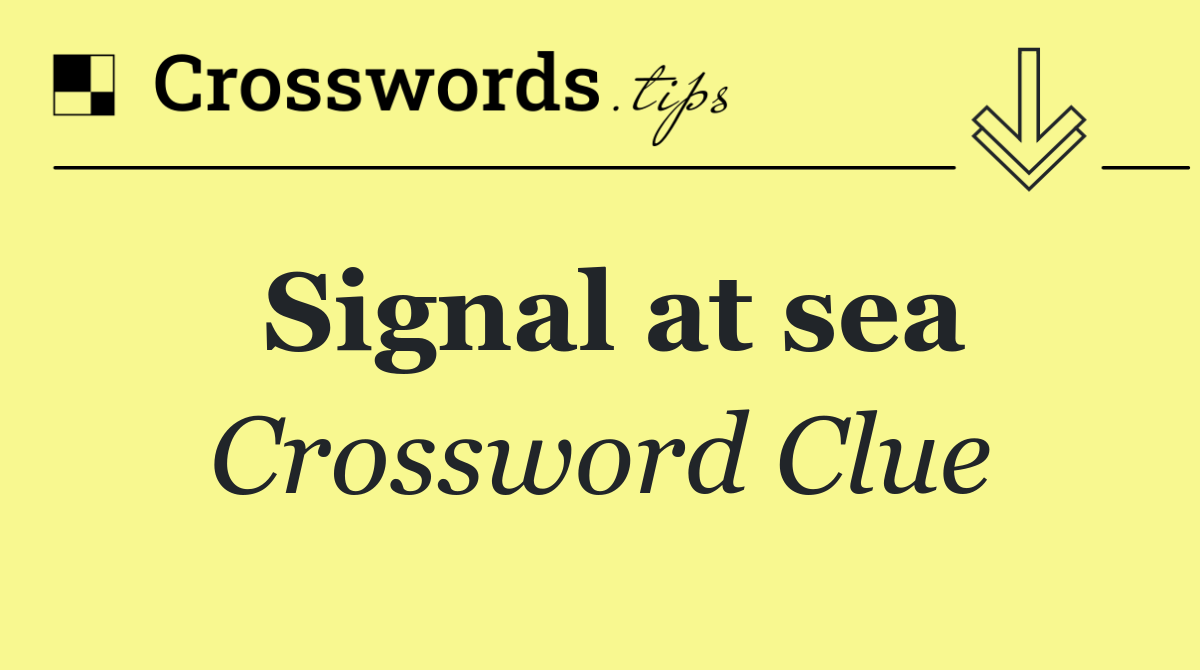 Signal at sea