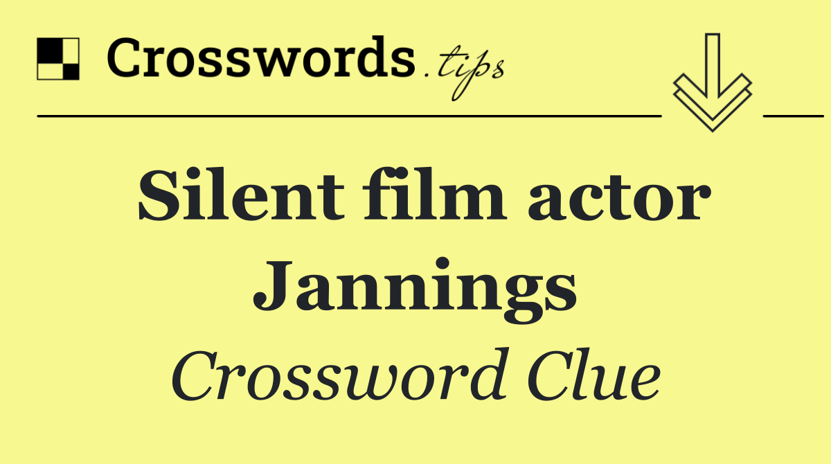 Silent film actor Jannings