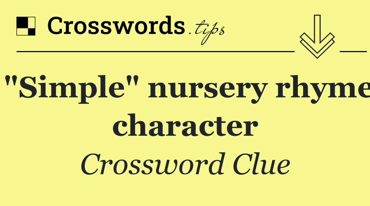 "Simple" nursery rhyme character