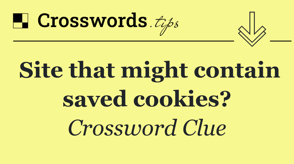 Site that might contain saved cookies?