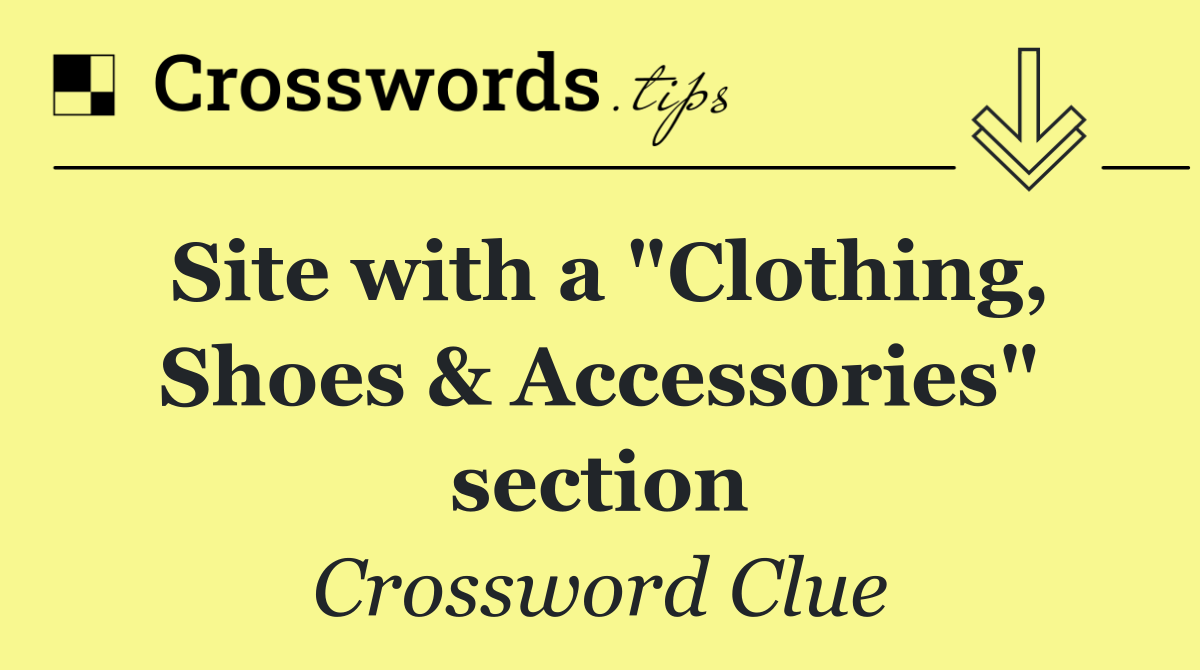 Site with a "Clothing, Shoes & Accessories" section