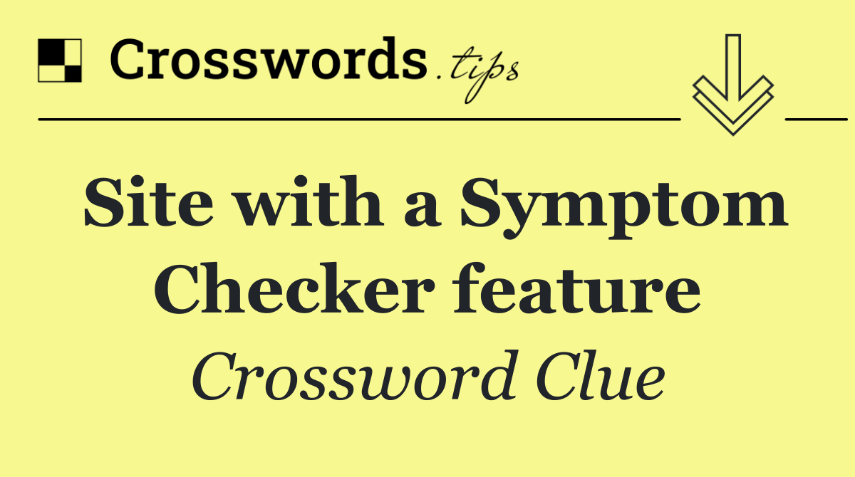 Site with a Symptom Checker feature
