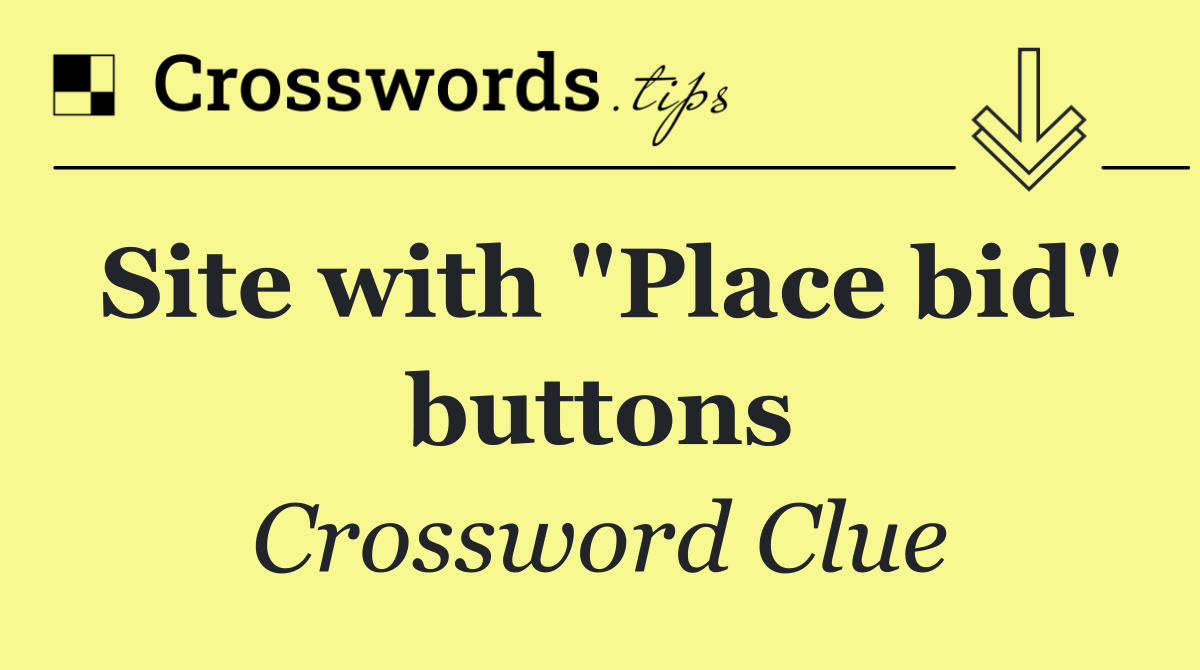 Site with "Place bid" buttons