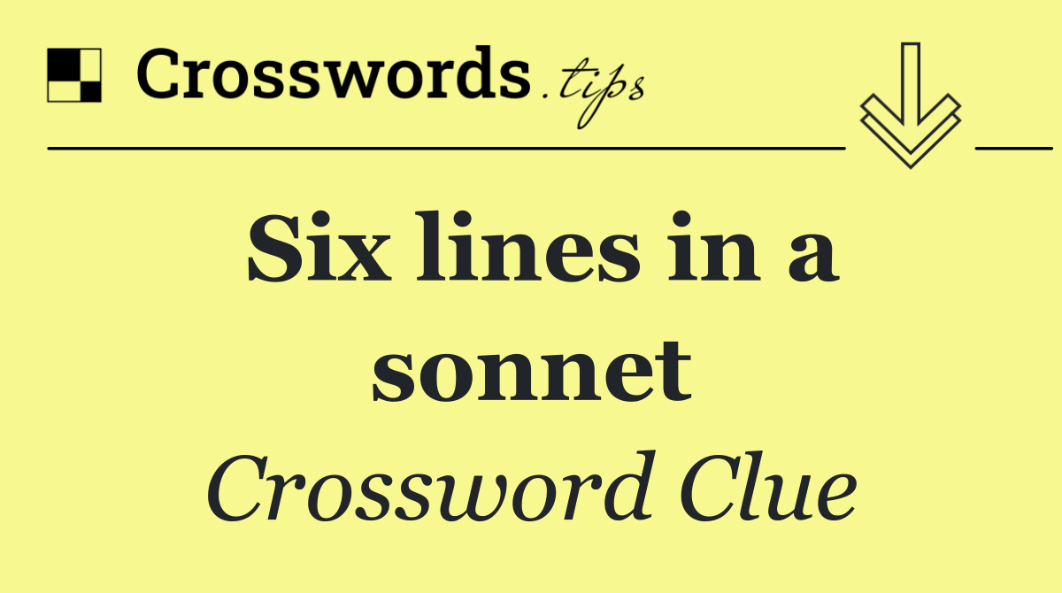 Six lines in a sonnet