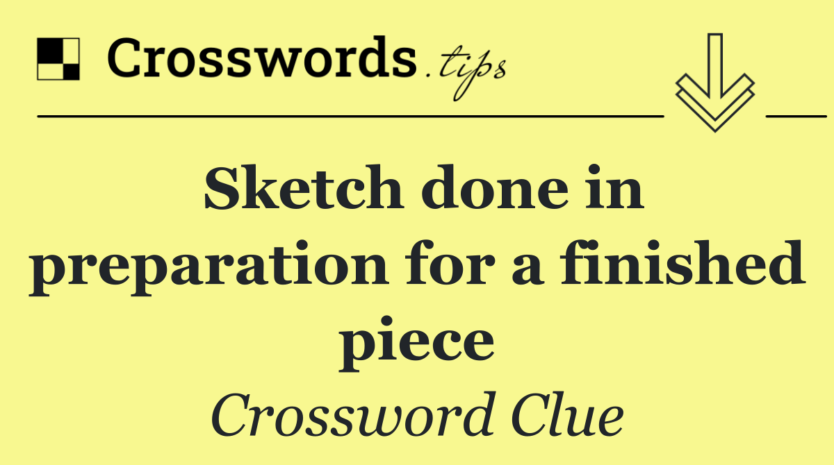 Sketch done in preparation for a finished piece