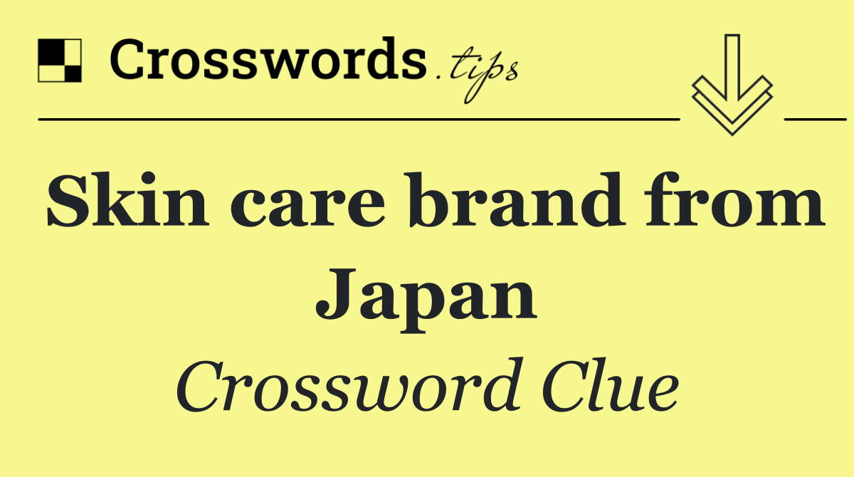 Skin care brand from Japan