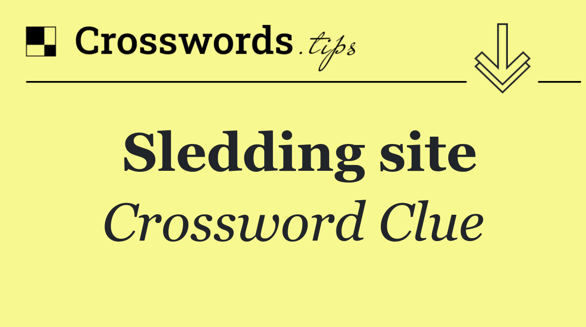 Sledding site