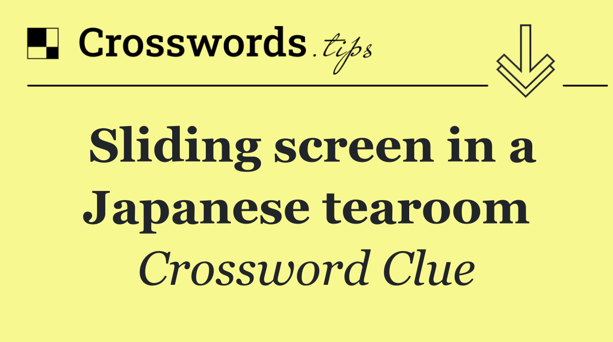 Sliding screen in a Japanese tearoom