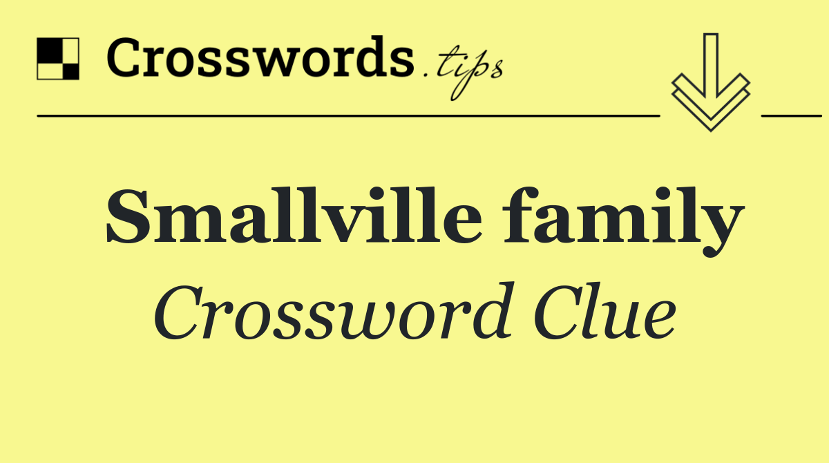 Smallville family