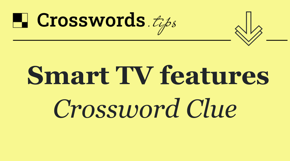 Smart TV features