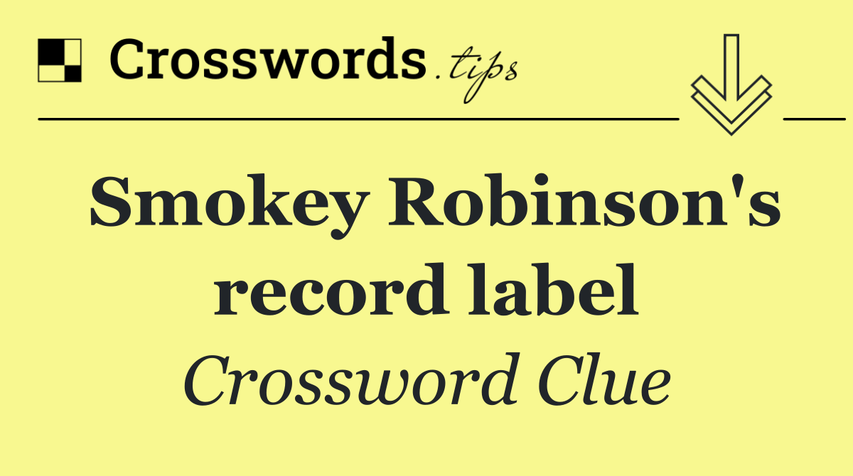 Smokey Robinson's record label