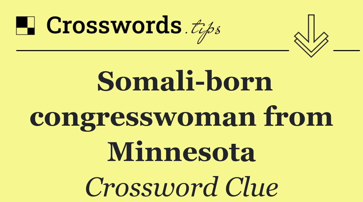 Somali born congresswoman from Minnesota