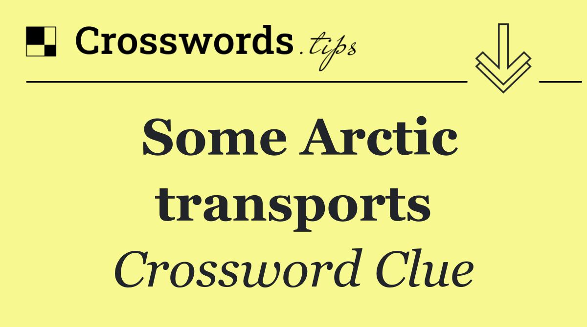 Some Arctic transports
