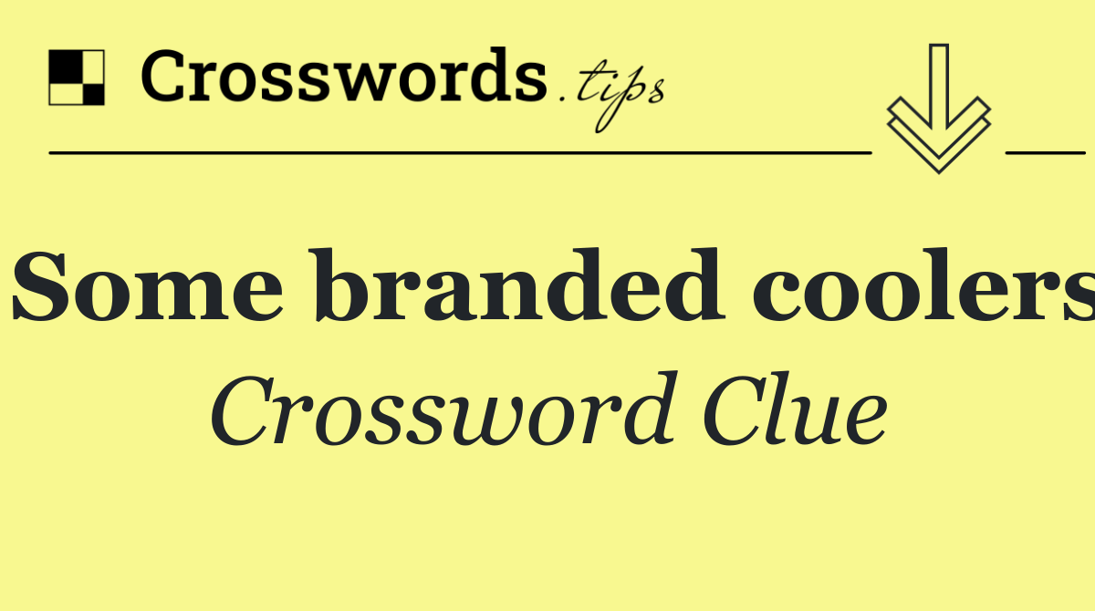 Some branded coolers