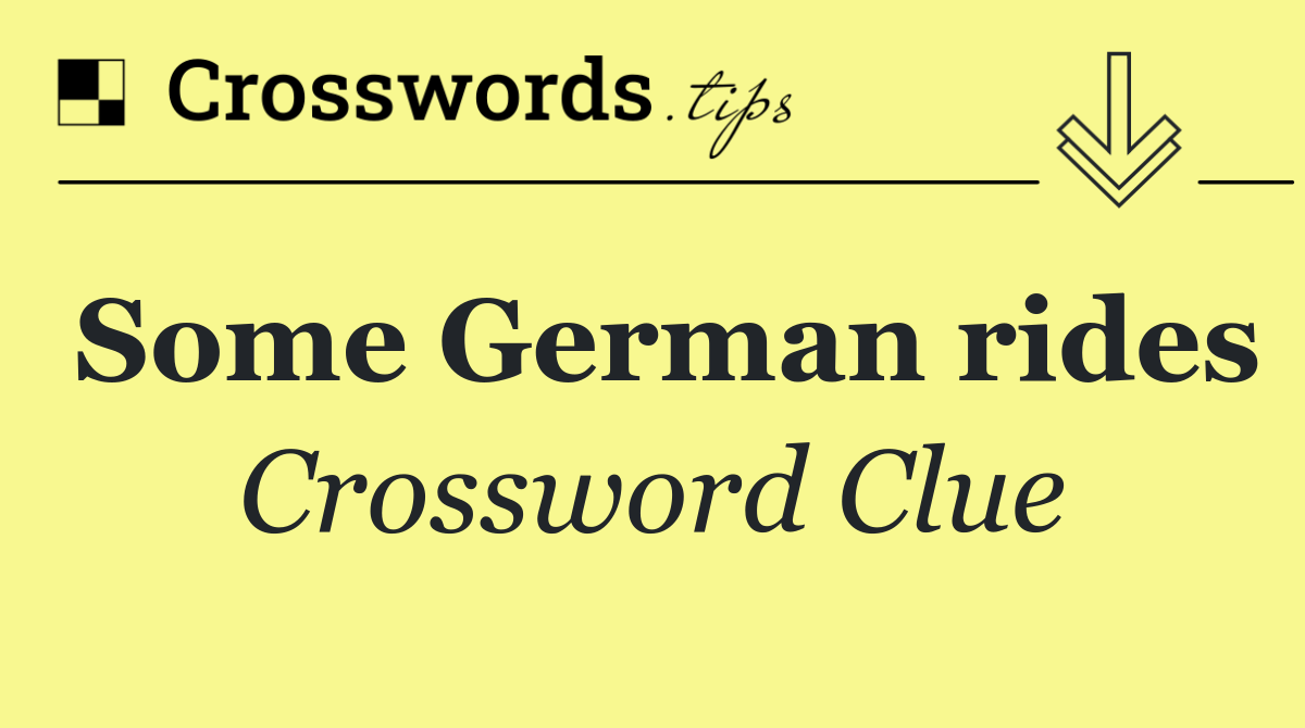 Some German rides