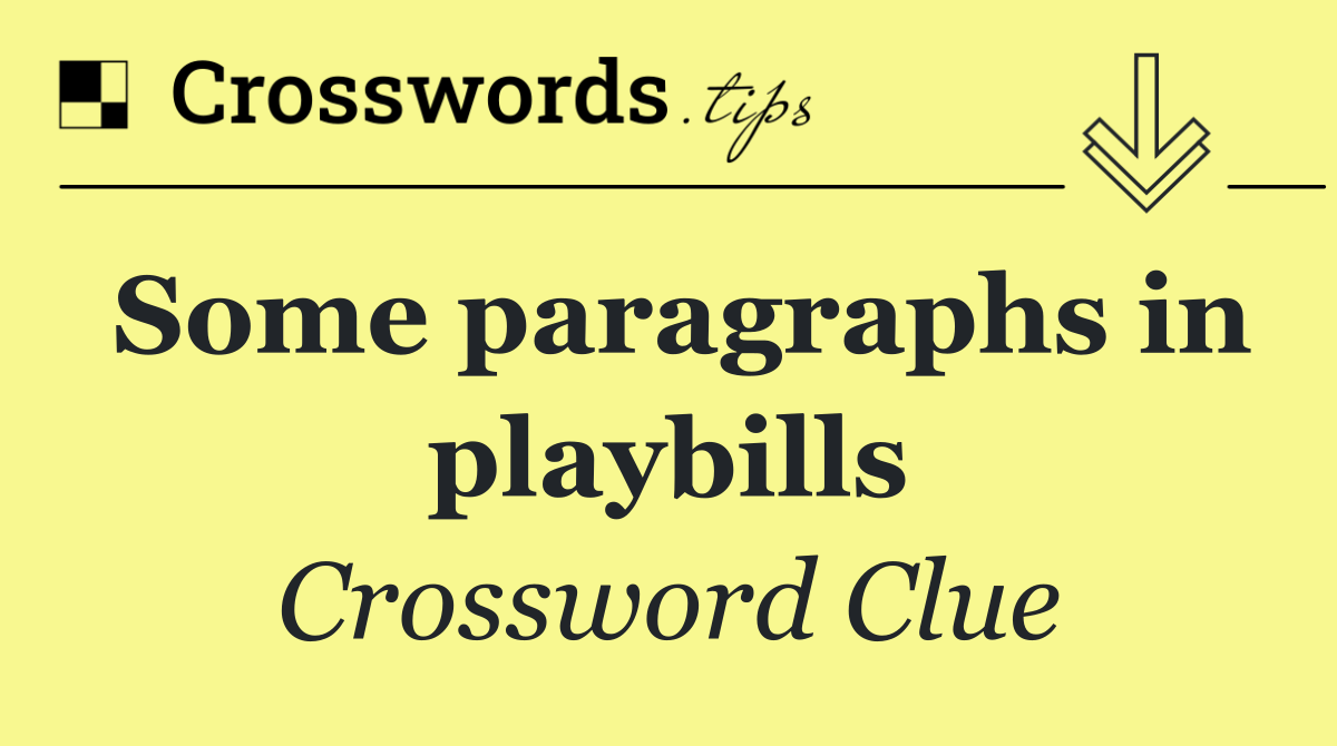 Some paragraphs in playbills