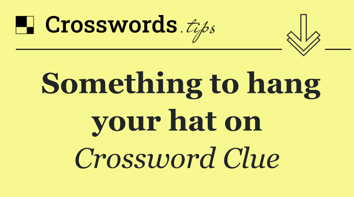 Something to hang your hat on
