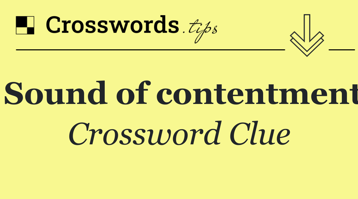 Sound of contentment