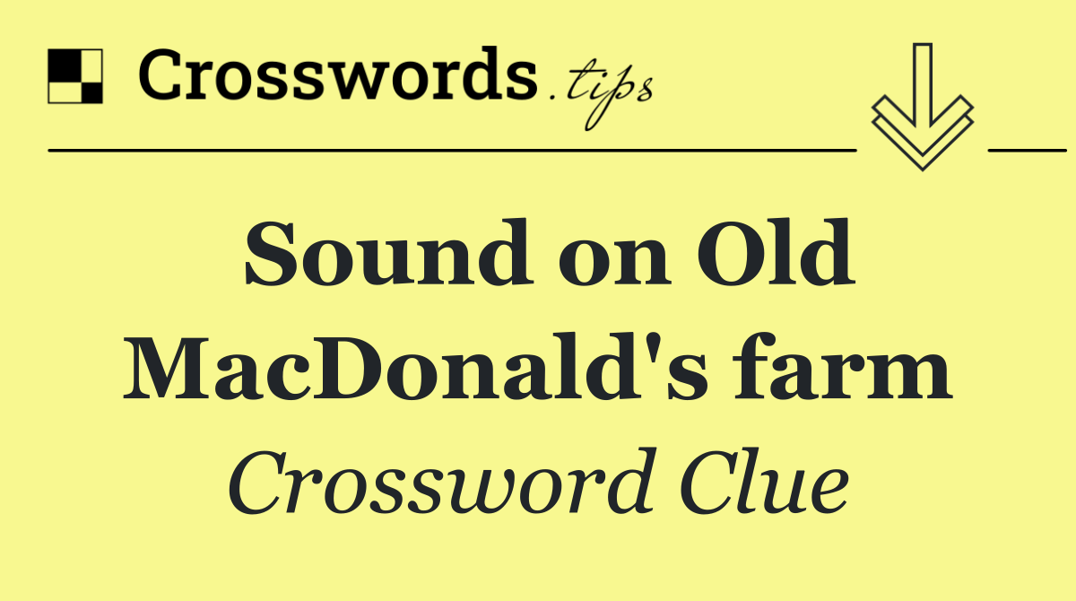 Sound on Old MacDonald's farm
