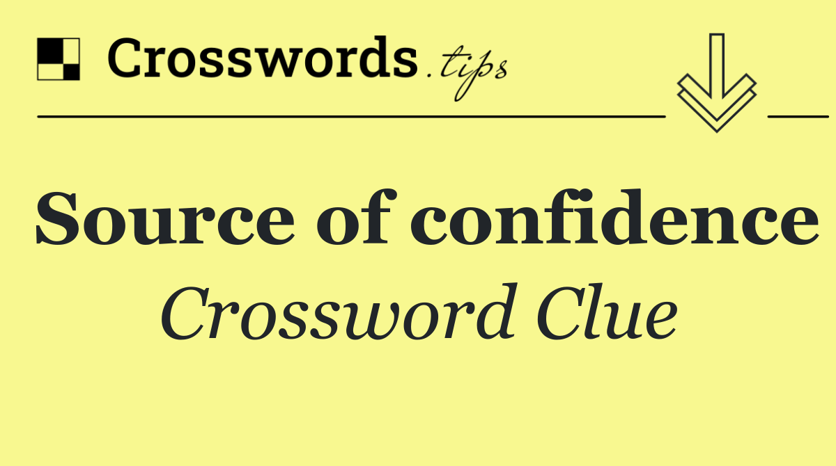 Source of confidence