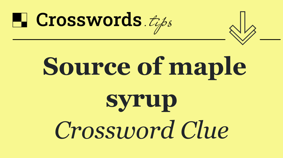 Source of maple syrup