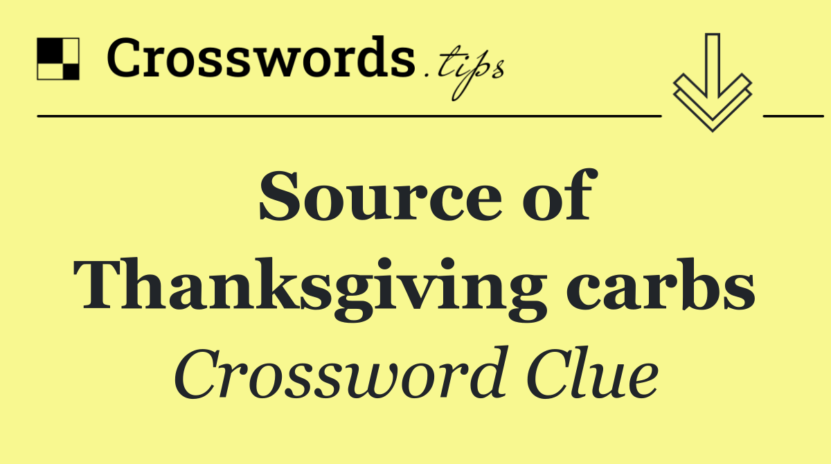 Source of Thanksgiving carbs