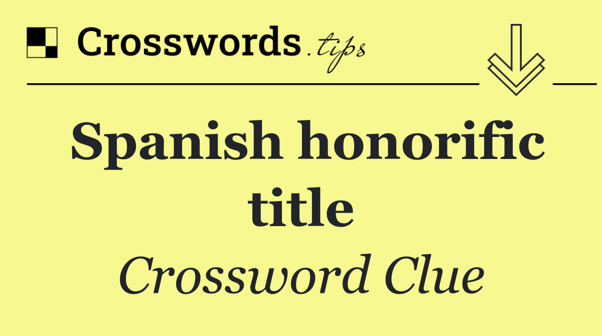 Spanish honorific title