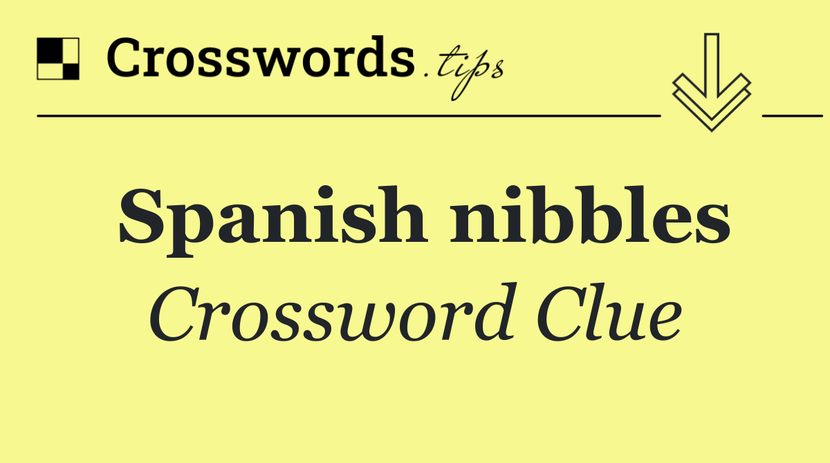 Spanish nibbles