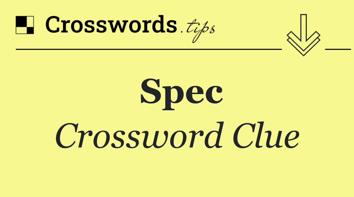 Spec