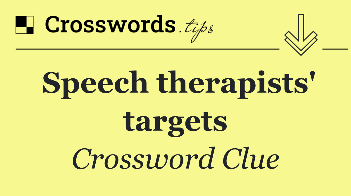 Speech therapists' targets