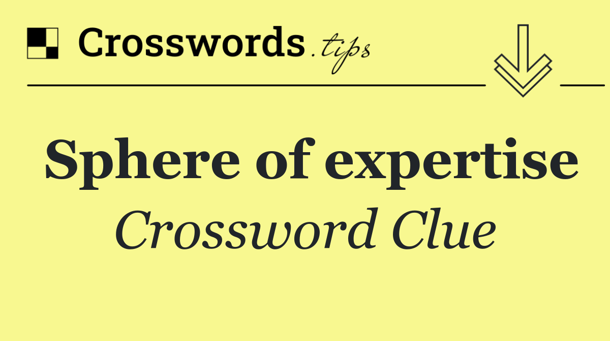 Sphere of expertise
