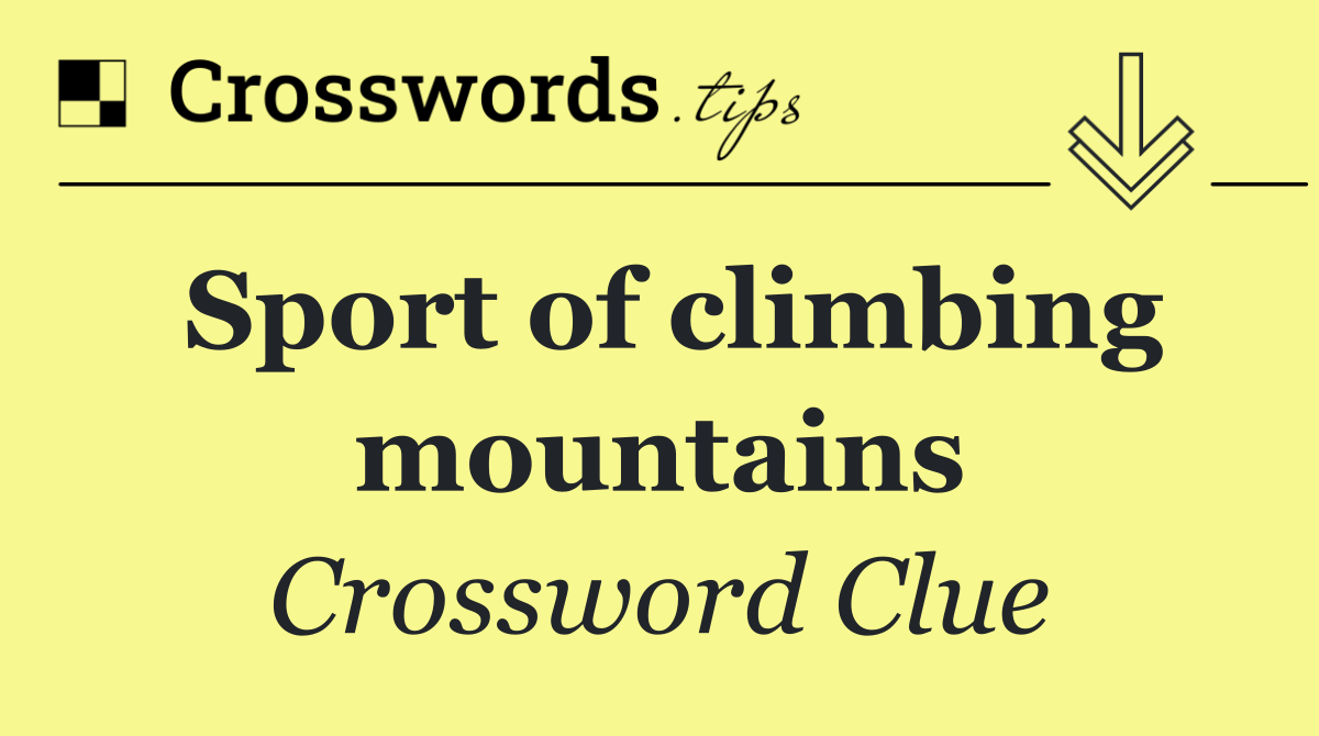 Sport of climbing mountains