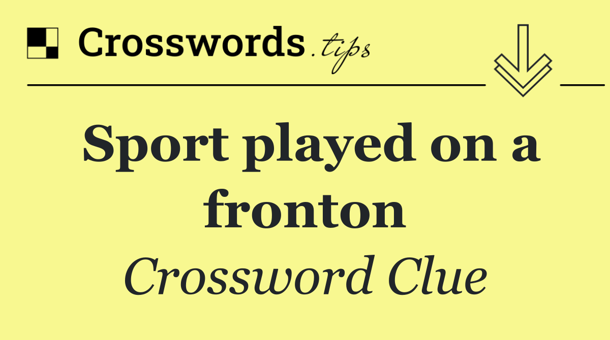 Sport played on a fronton